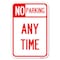 Signmission No Parking at Anytime Heavy-Gauge Aluminum Sign, 12" x 18", A-1218-23763 A-1218-23763 - alternate 1